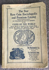 1925 Star Rare Coin Encyclopedia and Premium Catalog 27th Edition - B. Max Mehl