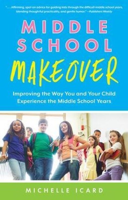 Michelle Icard | Middle School Makeover | Taschenbuch | Englisch (2014)