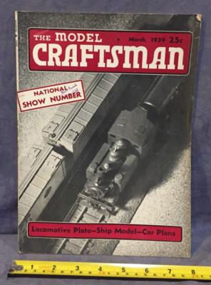 The Model Craftsman March, 1939 Locomotive Plate-Ship Model-Car Plans
