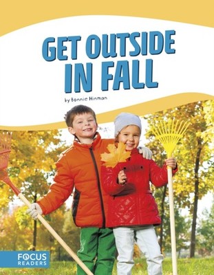 Get Outside in Fall by Bonnie Hinman PAPERBACK 9781641853897