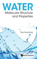 Water | Molecular Structure AND Properties | Pang Xiao Feng | Buch | Gebunden