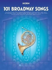 101 Broadway Songs for Horn by Hal Leonard Publishing Corporation (English) Pape