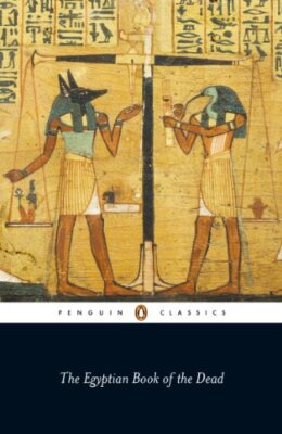 The Egyptian Book of the Dead (Penguin Classics) by Wallace Budge
