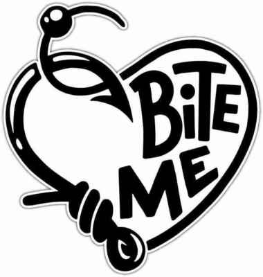 Bite Me Fishing Hook Fish Fisherman Funny Car Bumper Vinyl Sticker Decal 4.6''