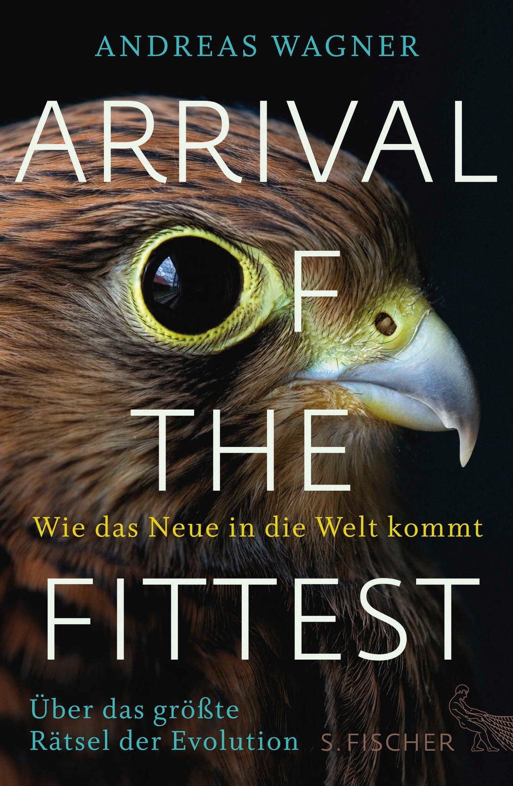 Arrival Of The Fittest - Wie Das Neue In Die Welt Kommt | Andreas
