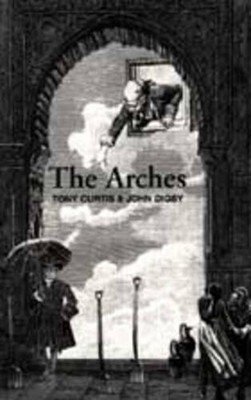 Tony Curtis John Digby The Arches (Paperback)