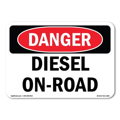 Diesel On-Road ANSI Danger Sign Metal Plastic Decal