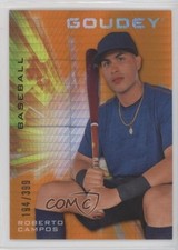 2021 Goodwin Champions Goudey Platinum Orange Prism /399 Roberto Campos #G37 1tr