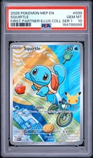 2026 POKEMON MEP FIRST PARTNER ILLUSTRATION COLLECTION #039 SQUIRTLE PSA 10