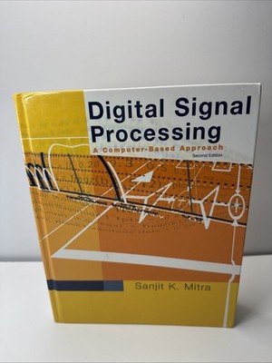 Digital Signal Processing A Computer- Based Approach Second Edition Sanjit K. Mi