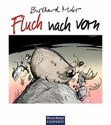 Fluch nach vorn: Karikaturen von Mohr, Burkhard | Buch | Zustand sehr gut