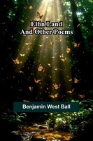 Benjamin West Ball | Elfin Land | Taschenbuch | Englisch (2025) | Alpha Edition