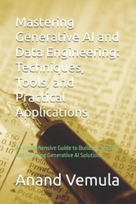 Anand Vemula Mastering Generative AI and Data Engineerin (Paperback) (UK IMPORT)
