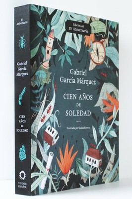 Cien años de soledad (50 Aniversario) / One Hundred Years of Solitude: Illu...