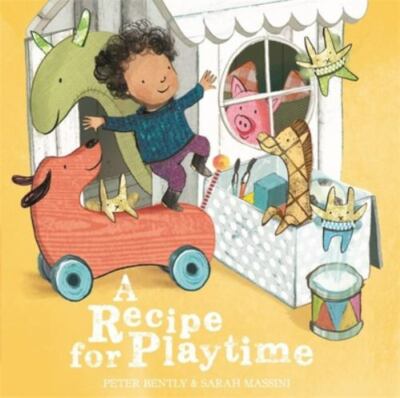 A Recipe for Playtime By Peter Bently NEW Paperback Childrens Picture Book