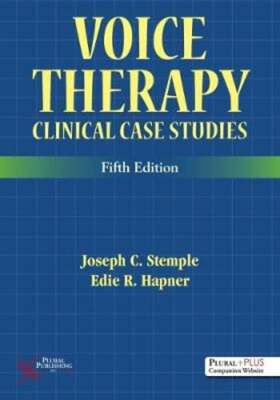 Voice Therapy: Clinical Case Studies by Joseph C. Stemple: Used