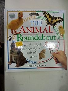 The Animal Roundabout: Watch the Animals Grow as You Tur... | Buch | Zustand gut