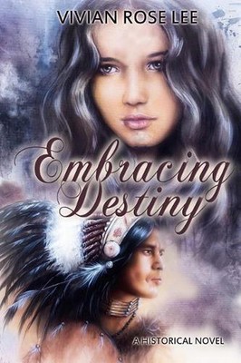 Embracing Destiny by Vivian Rose Lee (English) Paperback Book