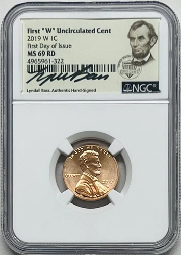 2019W LINCOLN FIRST W UNCIRCULATED CENT NGC MS69 RD FDI ~LYNDALL BASS SIGNED