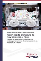 Mercedes MaríA DíAz RamíRez (U. A.) | ReciéN Nacido Prematuro De Muy Bajo...
