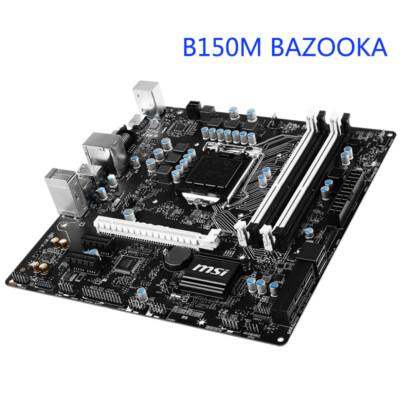 For MSI B150M BAZOOKA Micro ATX Intel LGA1151 DDR4 Desktop Motherboard