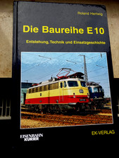 EK Buch R. Hertwig: Die Baureihe E 10. Freiburg 2016