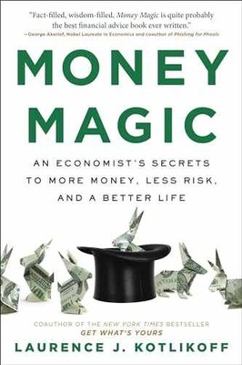 Money Magic: An Economist's - Paperback, by Kotlikoff Laurence - Very Good j