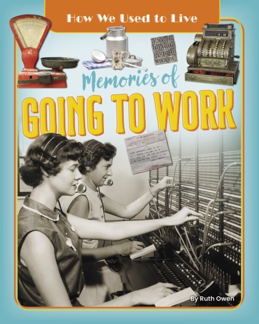 Memories Of Going To Work - Image 2