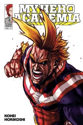My Hero Academia: End of the Beginning, Beginning of the End (Volume 11): My Her