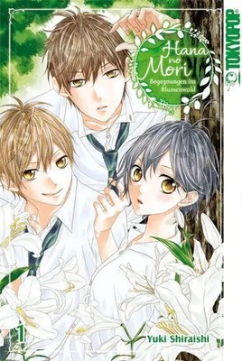 Hana no Mori - Begegnungen im Blumenwald 01 | Yuki Shiraishi | Taschenbuch