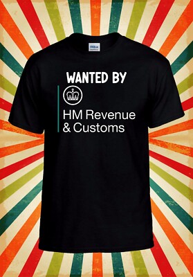 Wanted by HMRC Funny T shirt Cool Men Women Unisex Baseball T Shirt Top