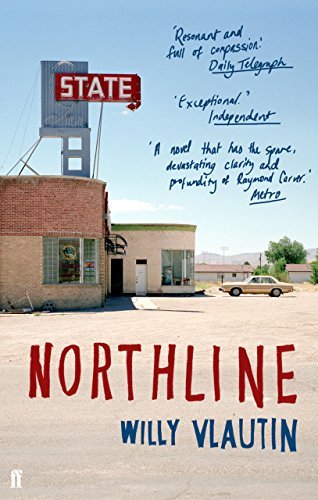 Northline By Willy Vlautin. 9780571235711