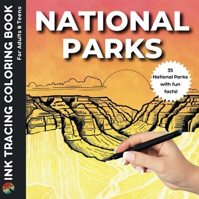 National Parks Ink Tracing Coloring Book for Adults & Teens: Reverse Coloring Ad