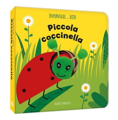Piccola coccinella. In punta di dito | Agnese Baruzzi | italienisch