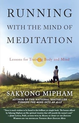 Running with the Mind of Meditation: Lesso... by Rinpoche, Sakyong Mi 0307888177