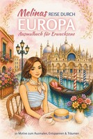 Ausmalbuch Erwachsene Europa Reise 50 Motive Entspannung Malbuch