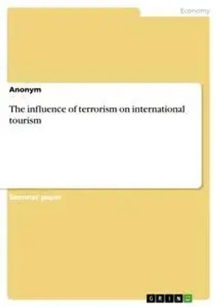 Anonym | The Influen¿E Of Terrorism On International Tourism | Taschenbuch-image