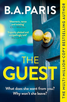 The Guest: a thriller that grips from the first page to - Paperback NEW Paris, B