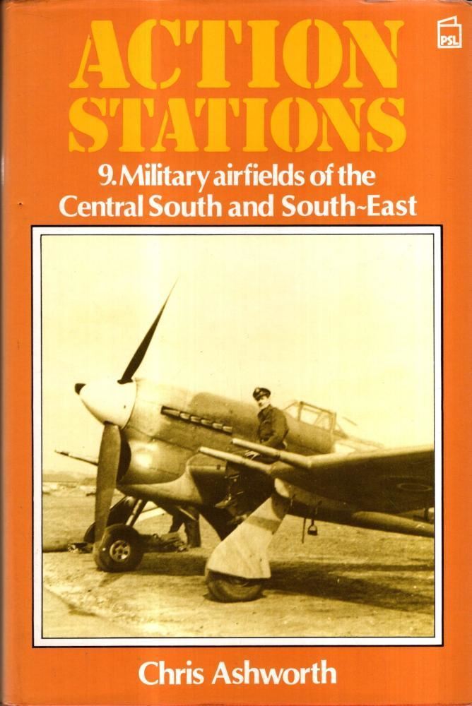 Military Airfields of the Central South and South-east : Chris Ashworth