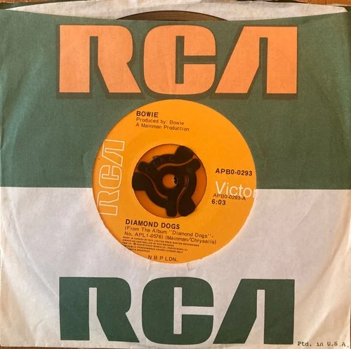 DAVID BOWIE - DIAMOND DOGS ORIGINAL US 7” RCA SINGLE NEAR MINT CONDITION