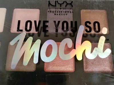 NYX LOVE YOU SO MOCHI 10 Pan Pressed Powder Eyeshadow Palette SLEEK AND CHIC
