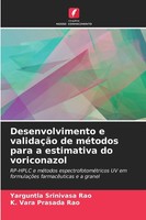 Desenvolvimento E ValidaçãO De MéTodos Para A Estimativa Do Voriconazol Buch
