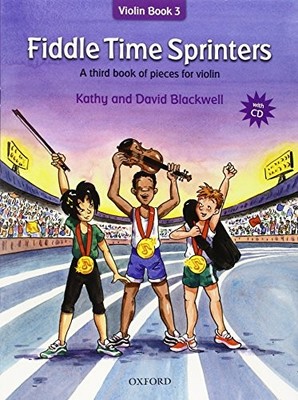FIDDLE TIME SPRINTERS + : A THIRD BOOK OF PIECES FOR By Kathy Blackwell & David