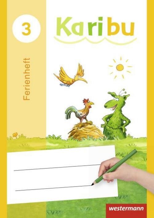 Karibu 3 Ferienheft 2016 Ausgabe 2016 Nadine Pistor