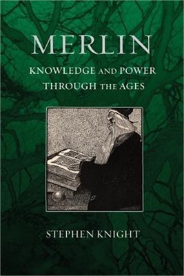 Merlin: Knowledge and Power Through the Ages (Paperback or Softback)