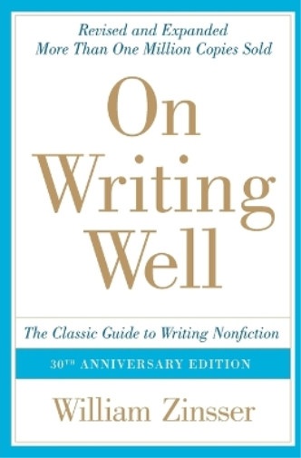 William Zinsser On Writing Well (Tascabile)