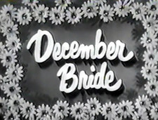 December Bride 1954 116 Episodes December Bride 1954 116 Episodes