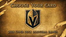 2018 Upper Deck Vegas Golden Knights Inaugural Images Choose Your Card