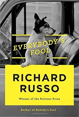 Everybody's Fool: A novel by Russo, Richard