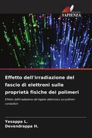 Yesappa L. (U. A.) | Effetto Dell'irradiazione Del Fascio Di Elettroni Sulle...